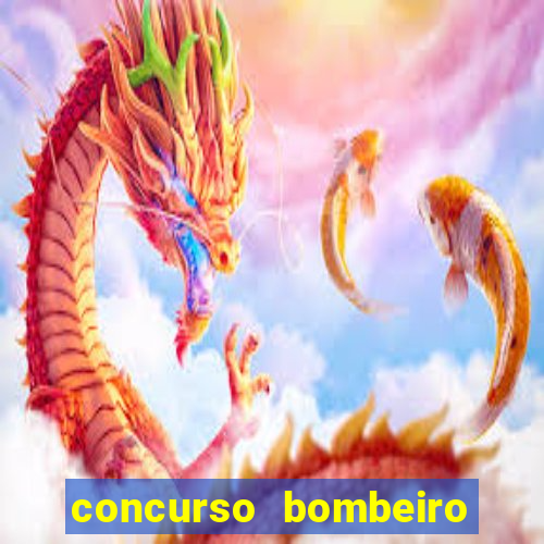 concurso bombeiro militar bahia 2025